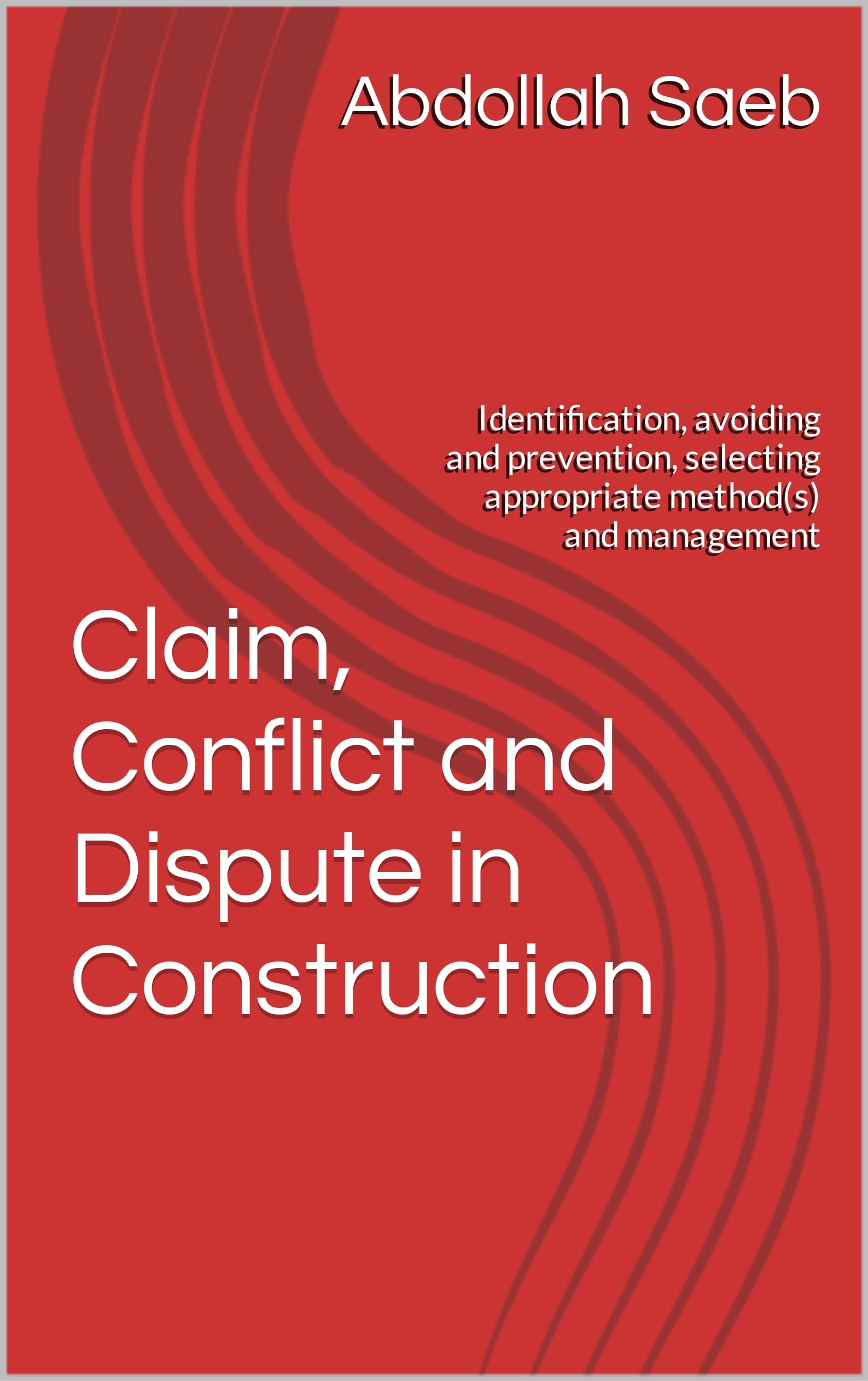 Livre de gestion de projet de construction pour prévenir les réclamations