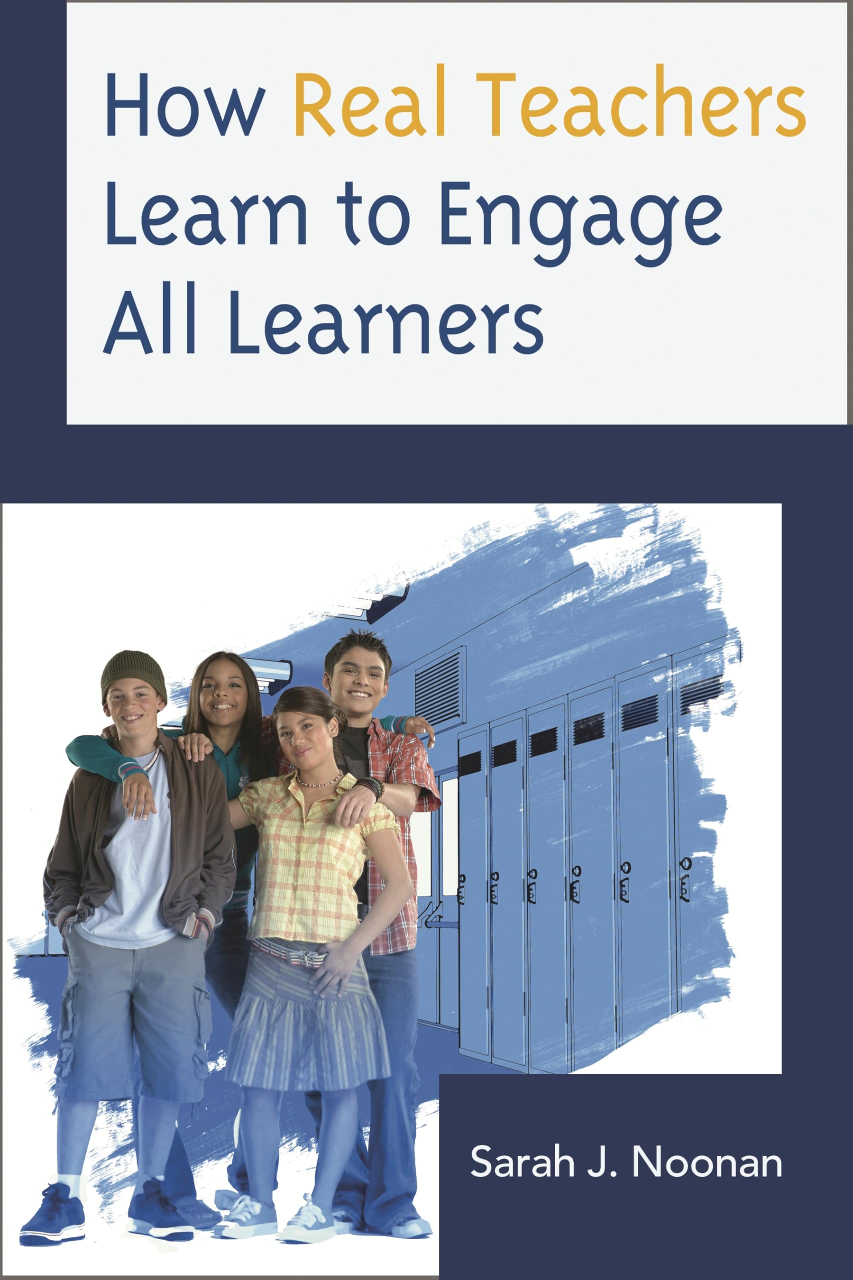 Buy How Real Teachers Learn to Engage All Learners — BookShops.in