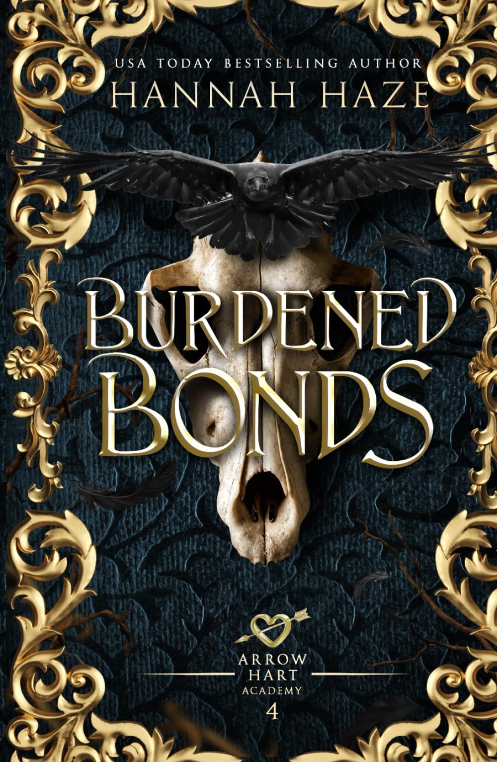 Burdened Bonds (The Arrow Hart Academy)