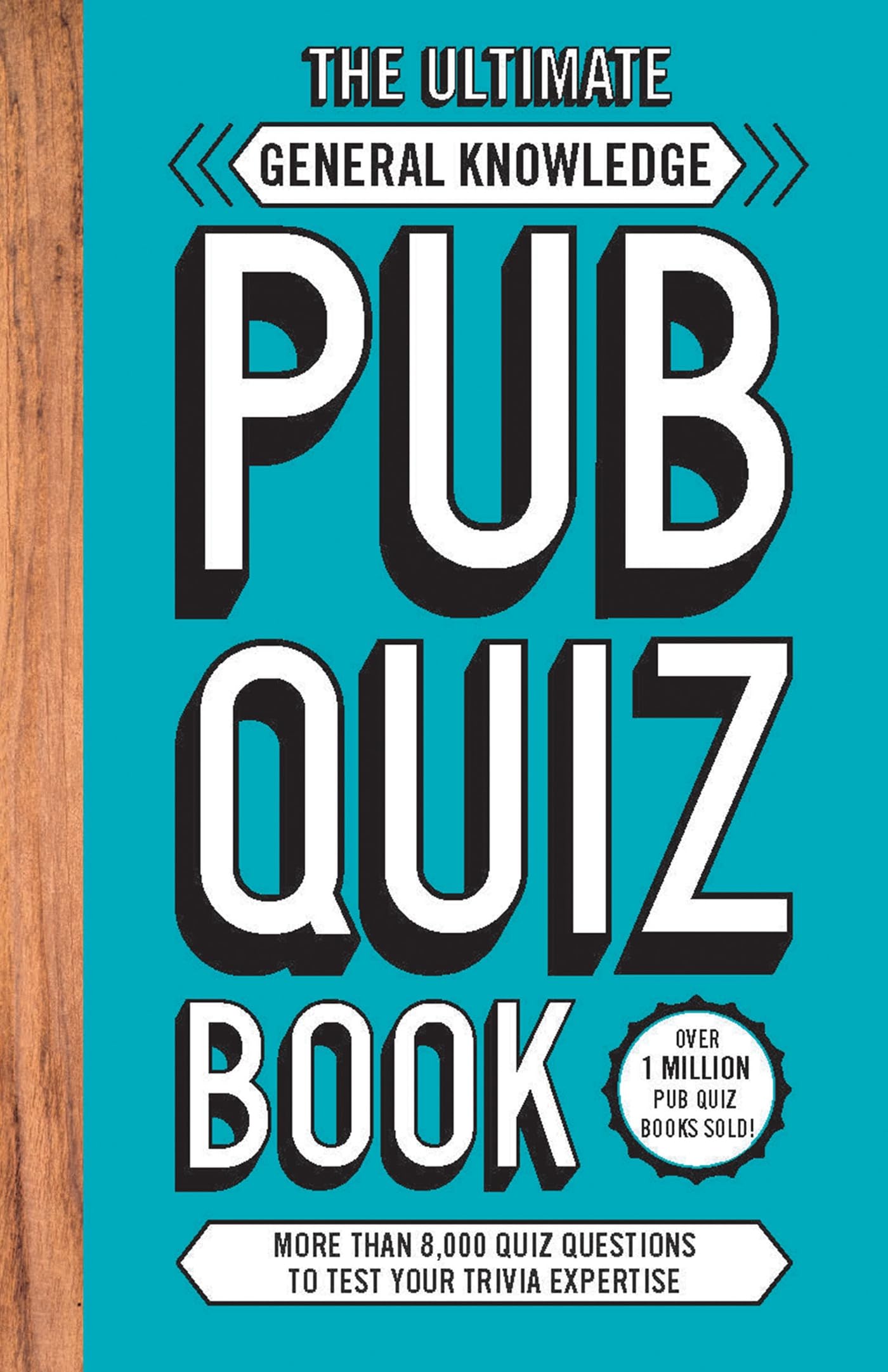 Carlton Books Ltd The Ultimate General Knowledge Pub Quiz Book: More Than 8000 Quiz Questions