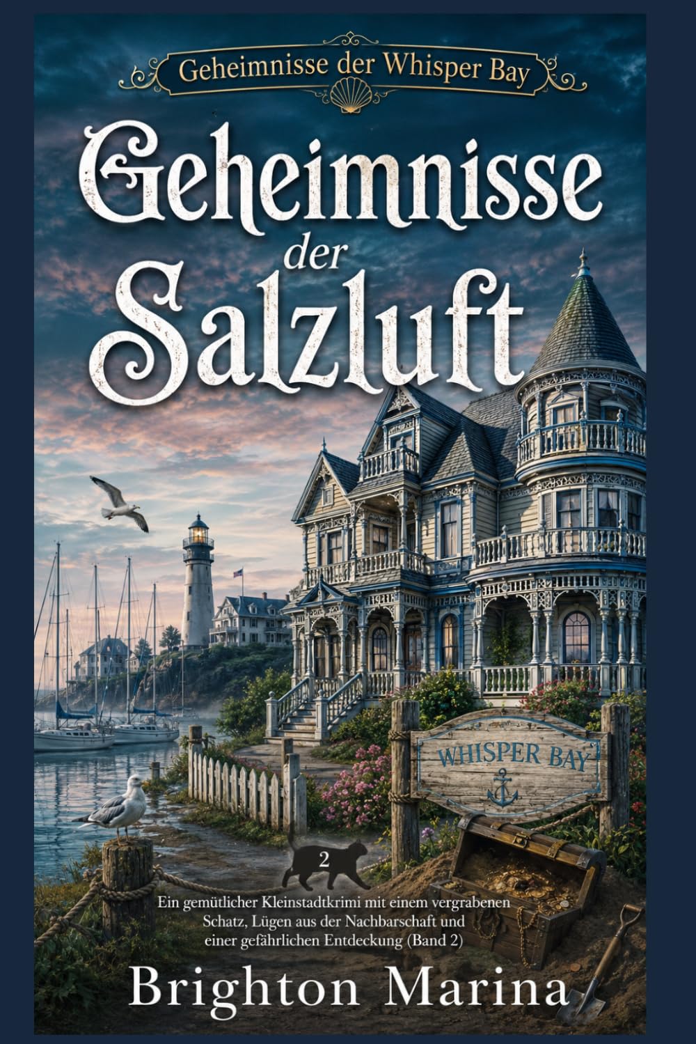 Geheimnisse der Salzluft: Ein gemütlicher Kleinstadtkrimi mit einem vergrabenen Schatz, Lügen aus der Nachbarschaft und einer gefährlichen Entdeckung (Band 2) (Geheimnisse der Whisper Bay)