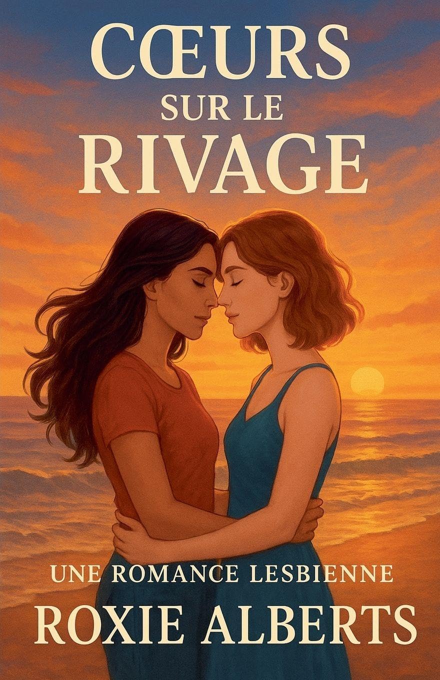 Coeurs sur le Rivage: Une Romance Lesbienne