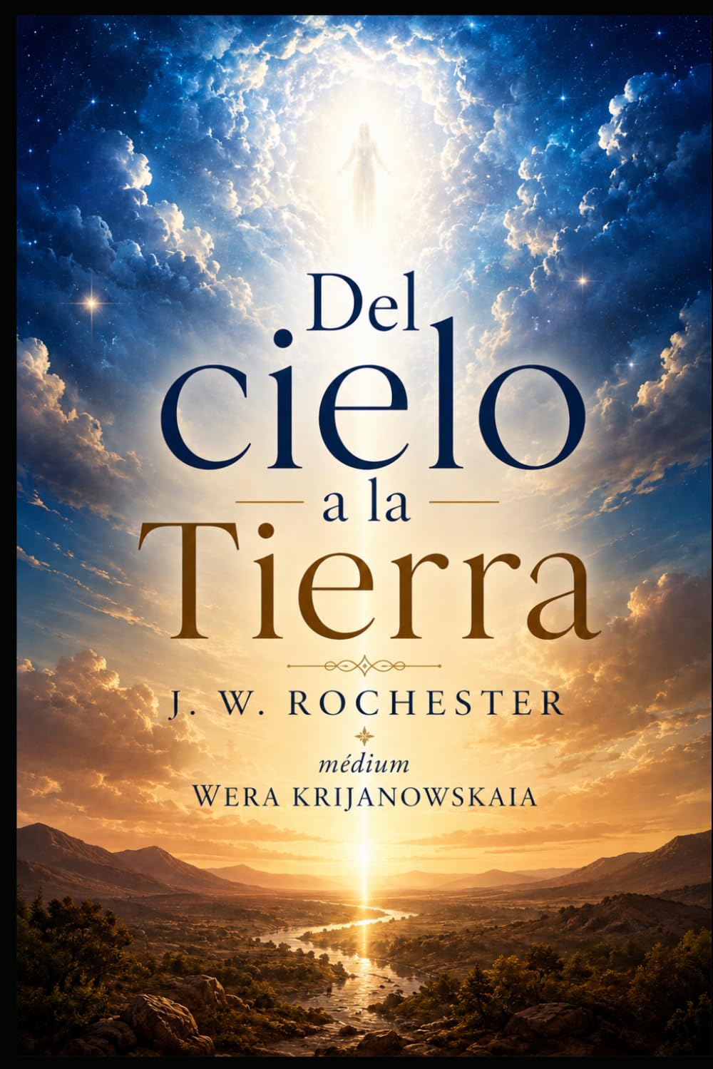 Del cielo a la tierra (Espiritismo Fácil (Español))