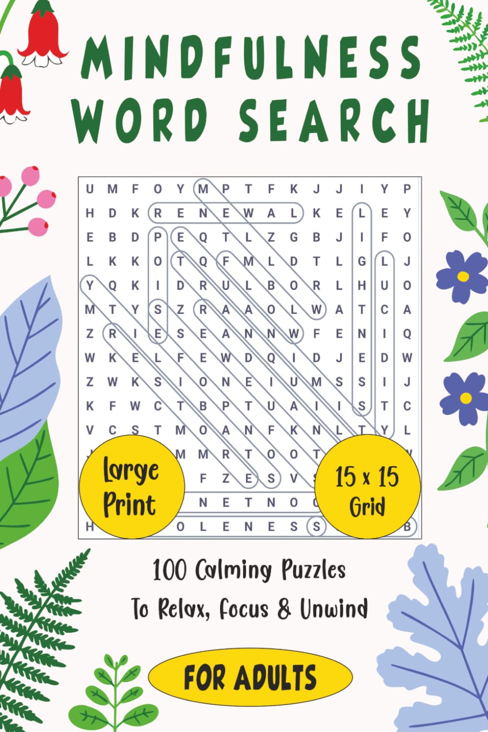 Mindfulness Word Search for Adults: 100 Calming Puzzles to Relax, Focus and Unwind