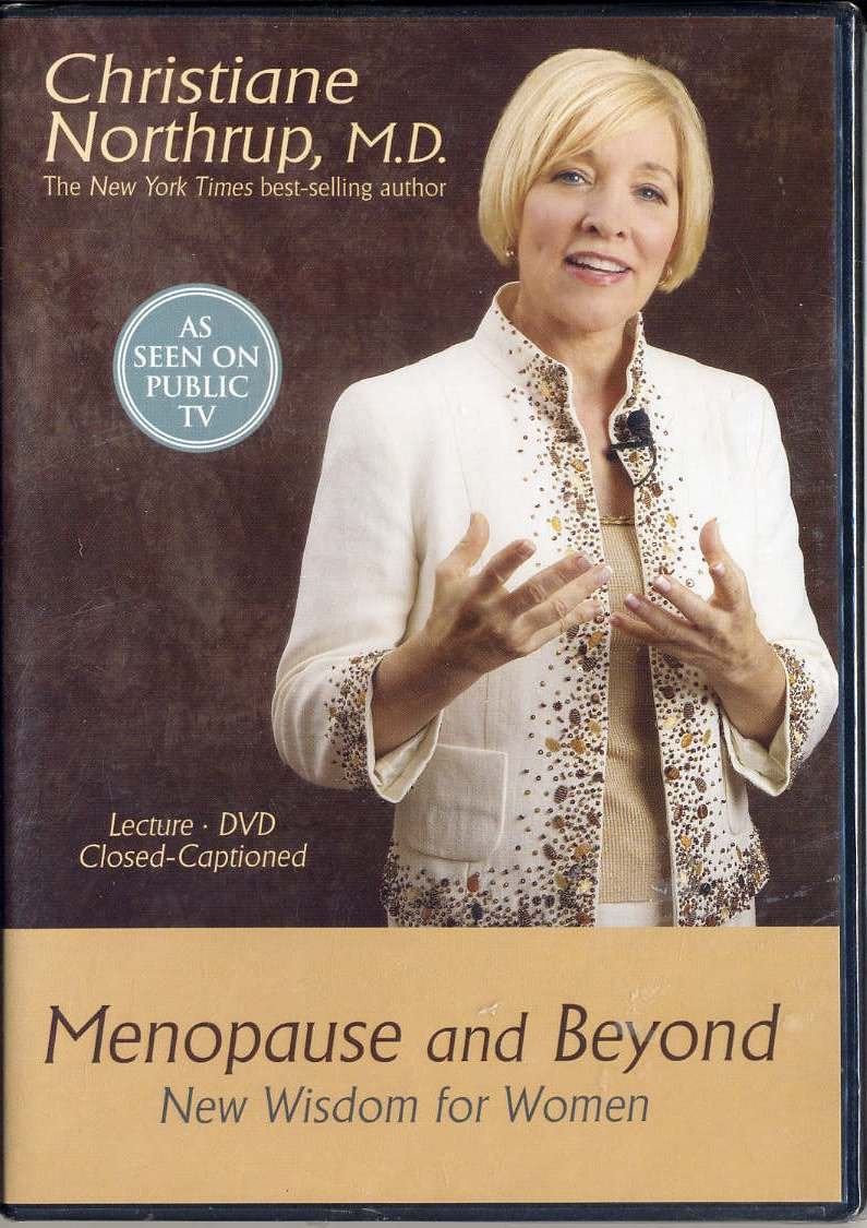 Menopause and Beyond: New Wisdom for Women Menopause and Beyond: New Wisdom for Women