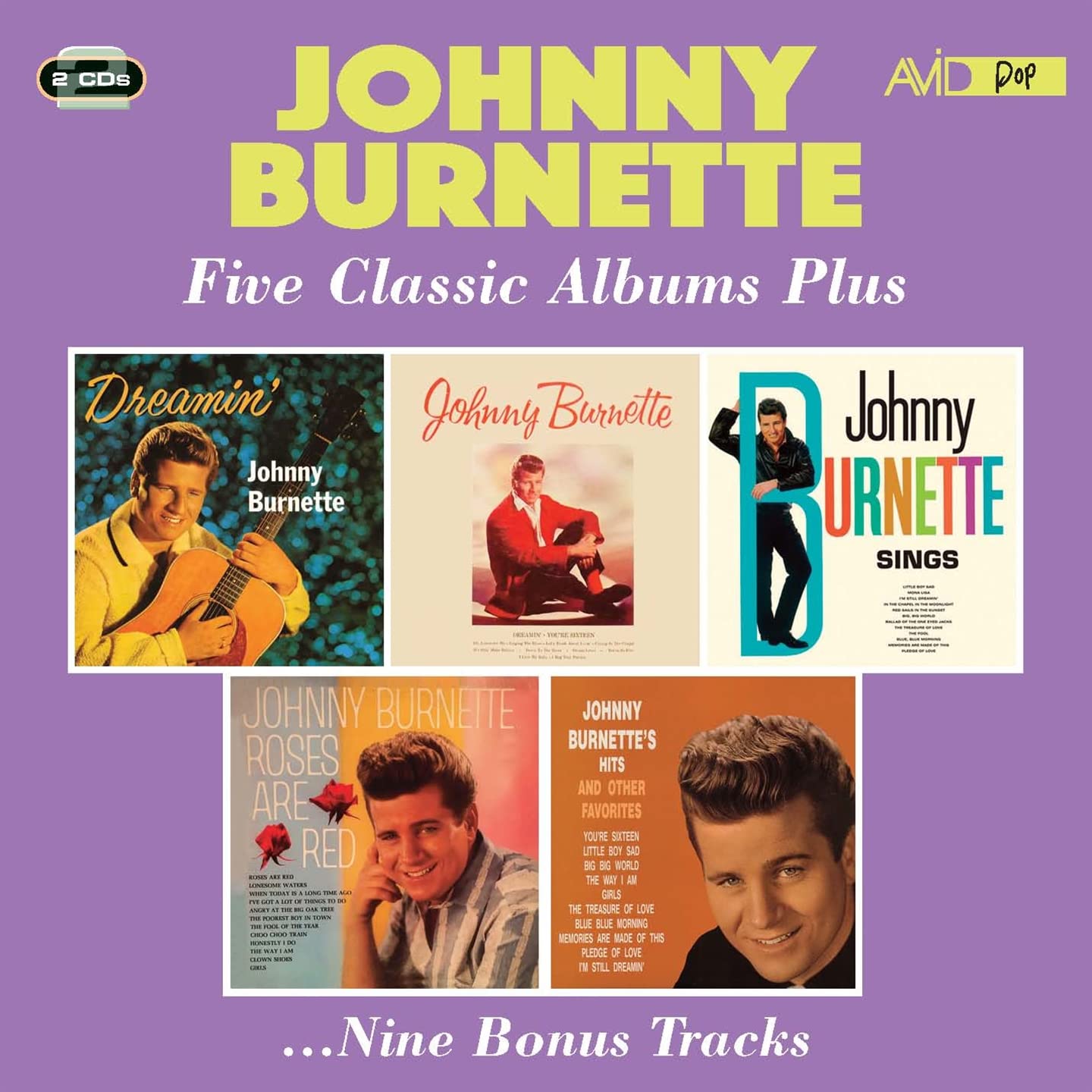 Five Classic Albums Plus (Dreamin' / Johnny Burnette / Johnny Burnette Sings / Roses Are Red / Hits And Other Favourites)