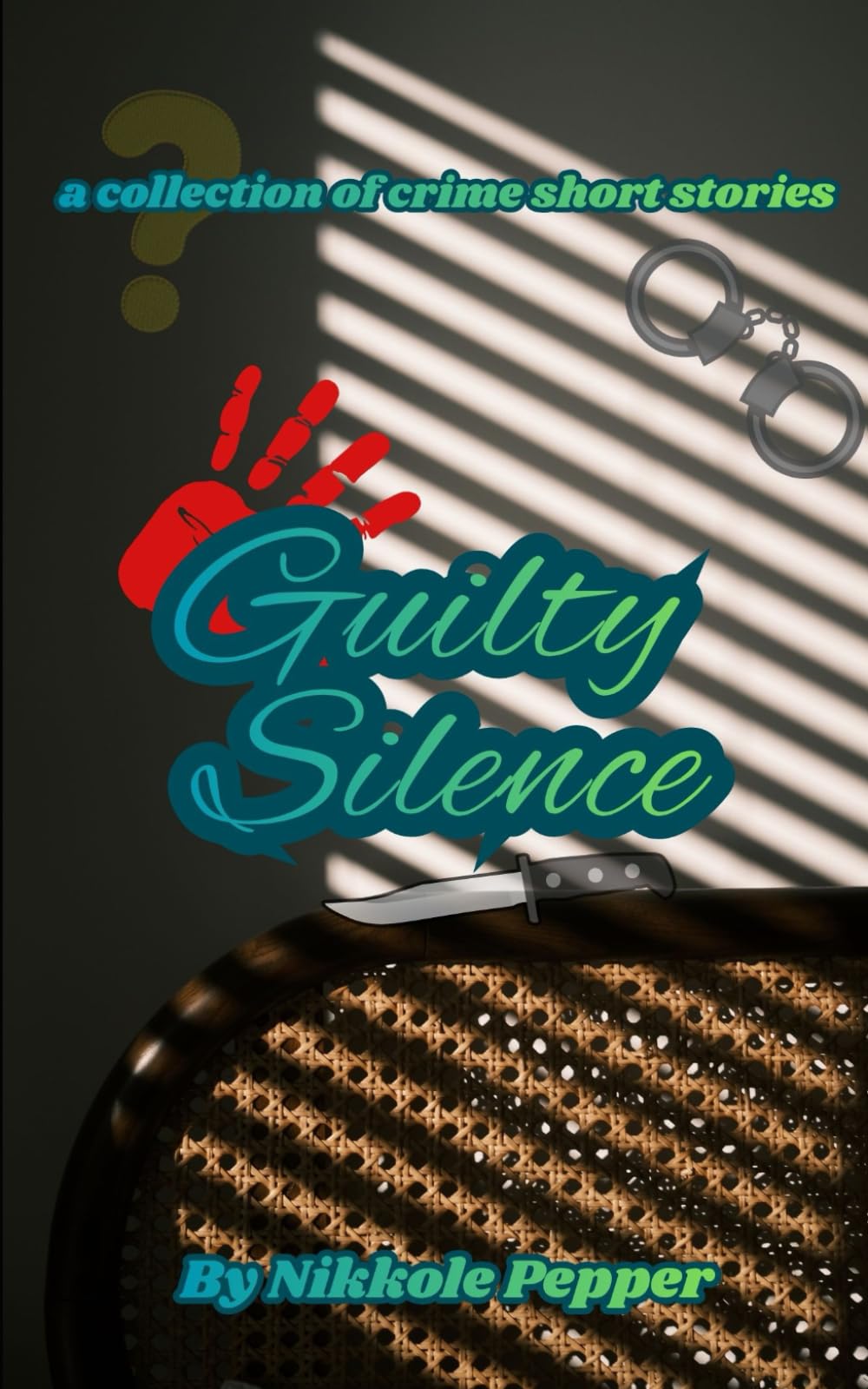 Guilty Silence: A collection of crime short stories