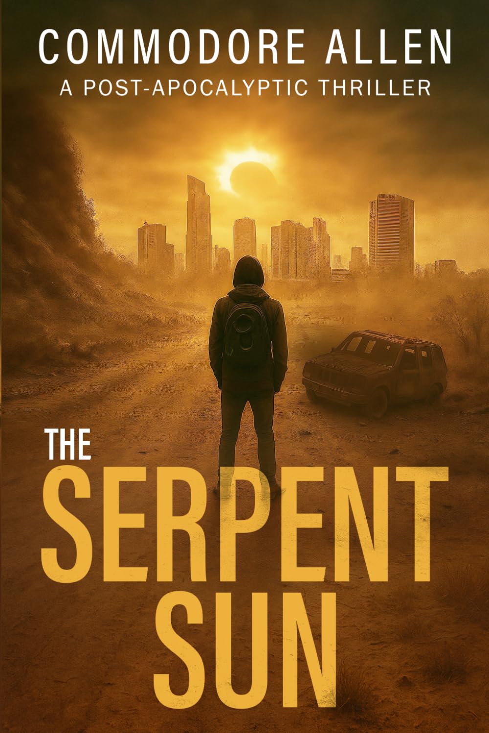 The Serpent Sun: A Post-Apocalyptic Thriller
