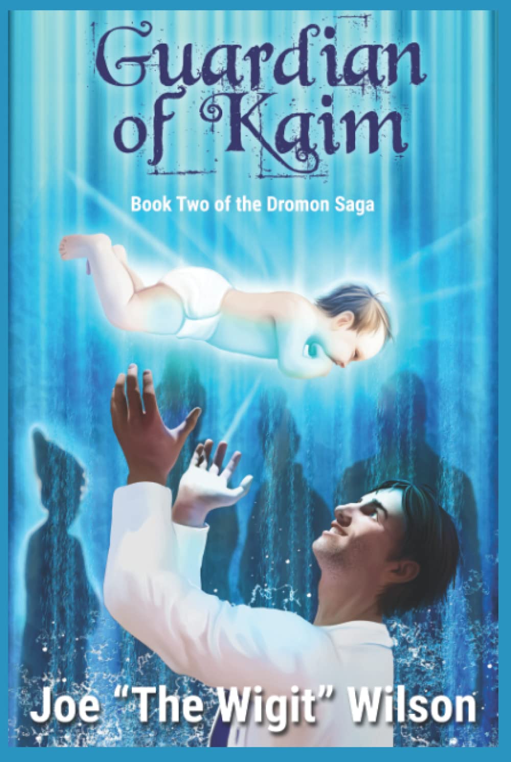 Guardian of Kaim: Dromon Saga Book 2