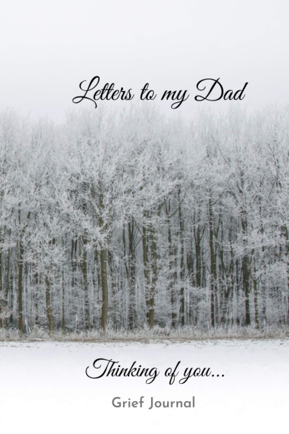Grief Journal for Letters to my Dad in Heaven - Thinking of You...Thoughtful Gift for Bereaved Children: Memory Book for Letters to your Daddy