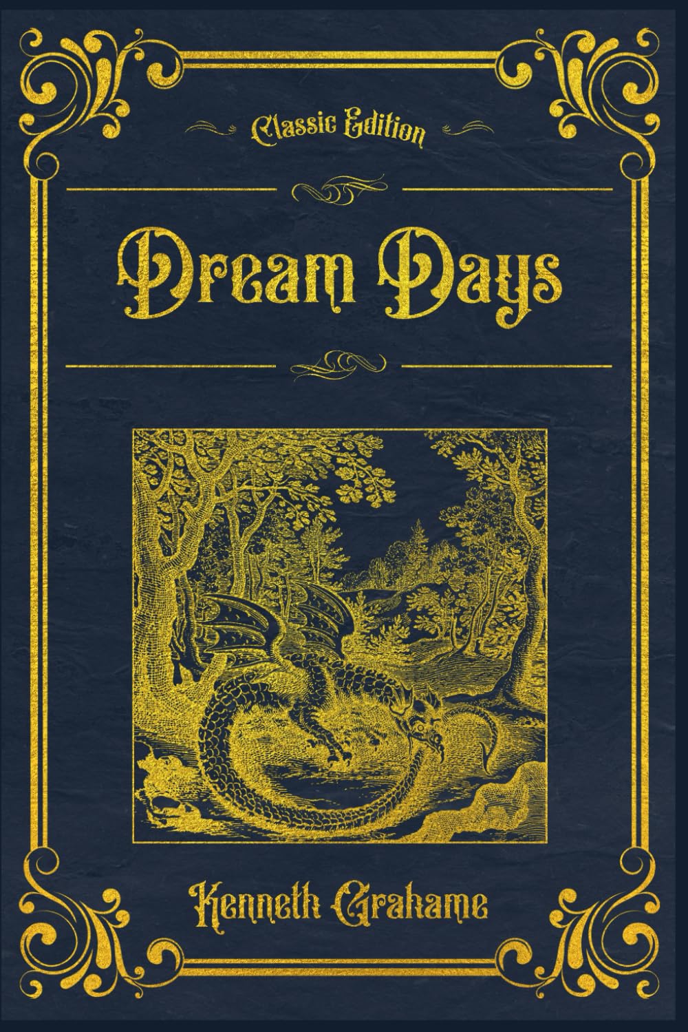 Dream Days: With original illustrations - annotated