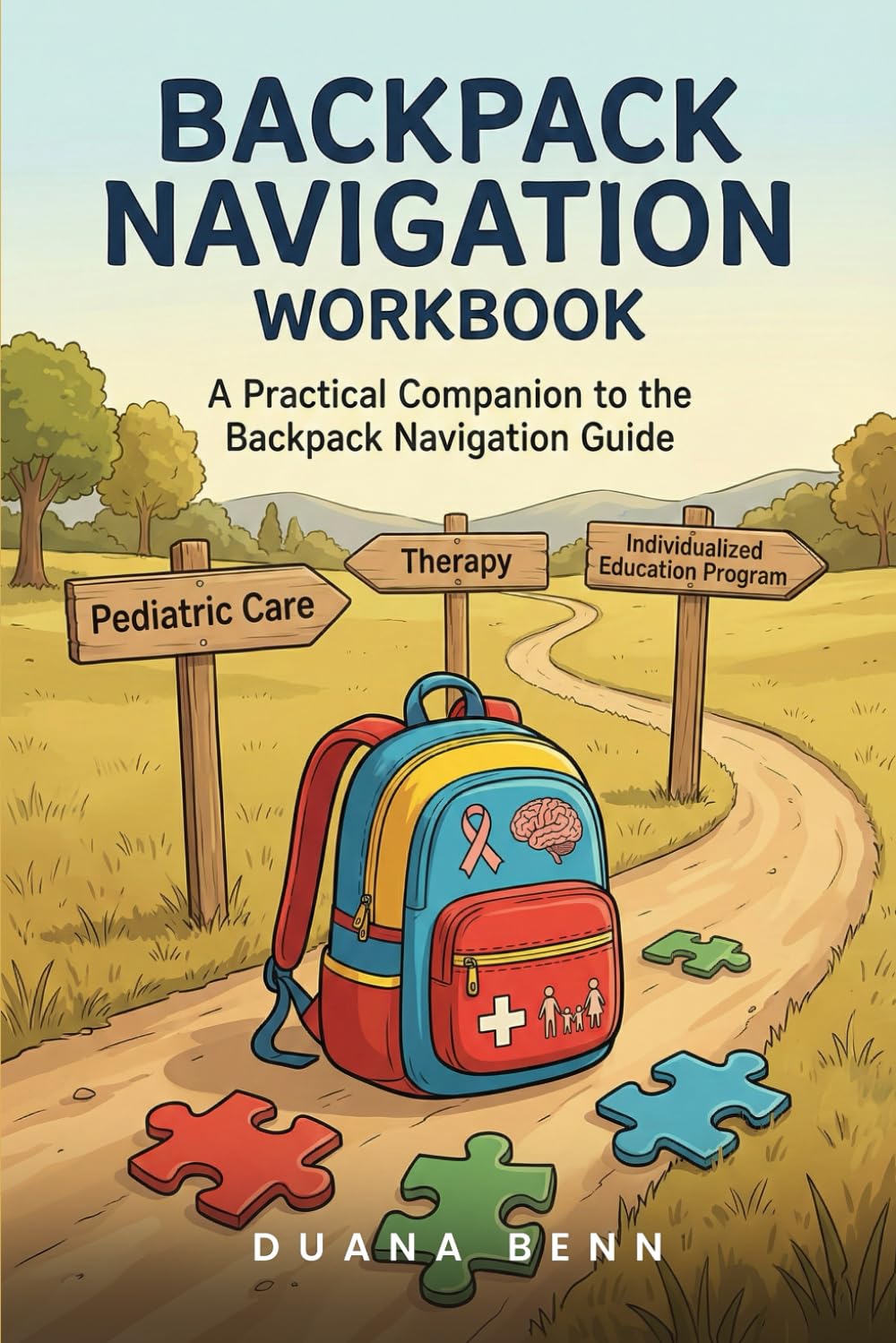 BACKPACK NAVIGATION WORKBOOK: A Practical Companion to the Backpack Navigation Guide