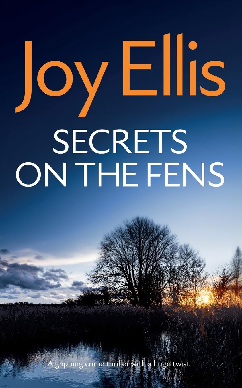 Secrets on the Fens a Gripping Crime Thriller with a Huge Twist: 12 (Detective Nikki Galena Mysteries)
