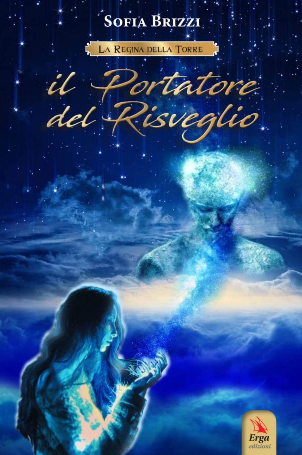 Il Portatore Del Risveglio. La Regina Della Torre - 4