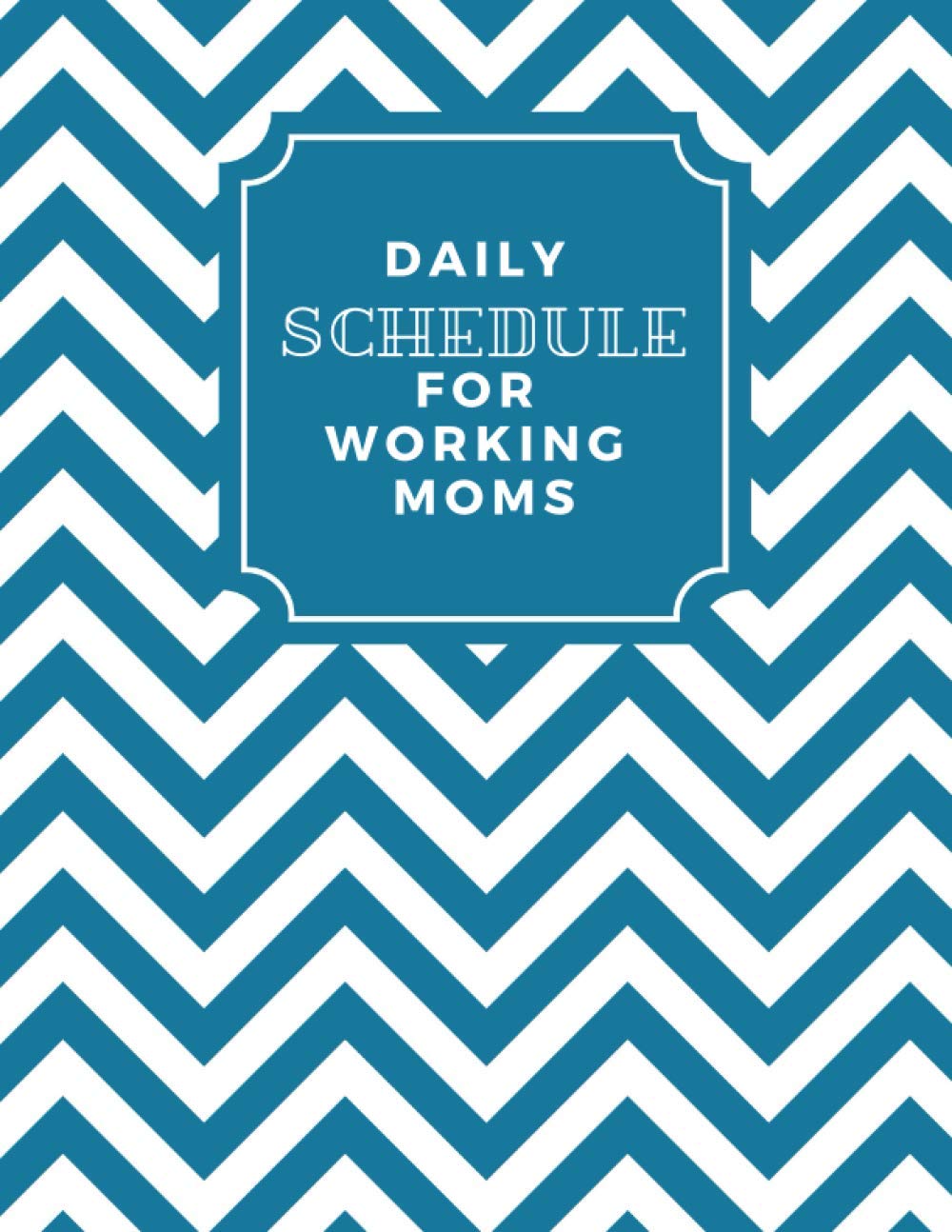Daily Schedule For Working Moms: Slay the Day Undated Daily Planner Log Book for Tracking and Organizing Tasks. With Sections for Appointment, Shopping and Meal Plans 8.5x11 Inch, 130 Pages.