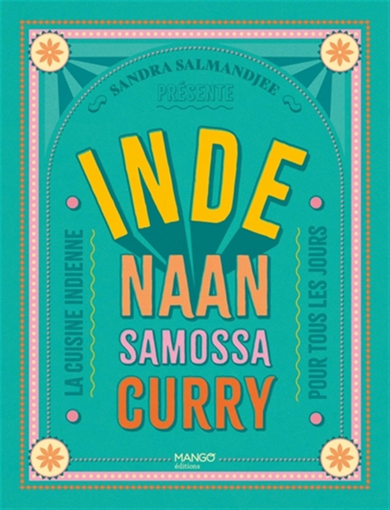 Inde: Naan, samossa, curry