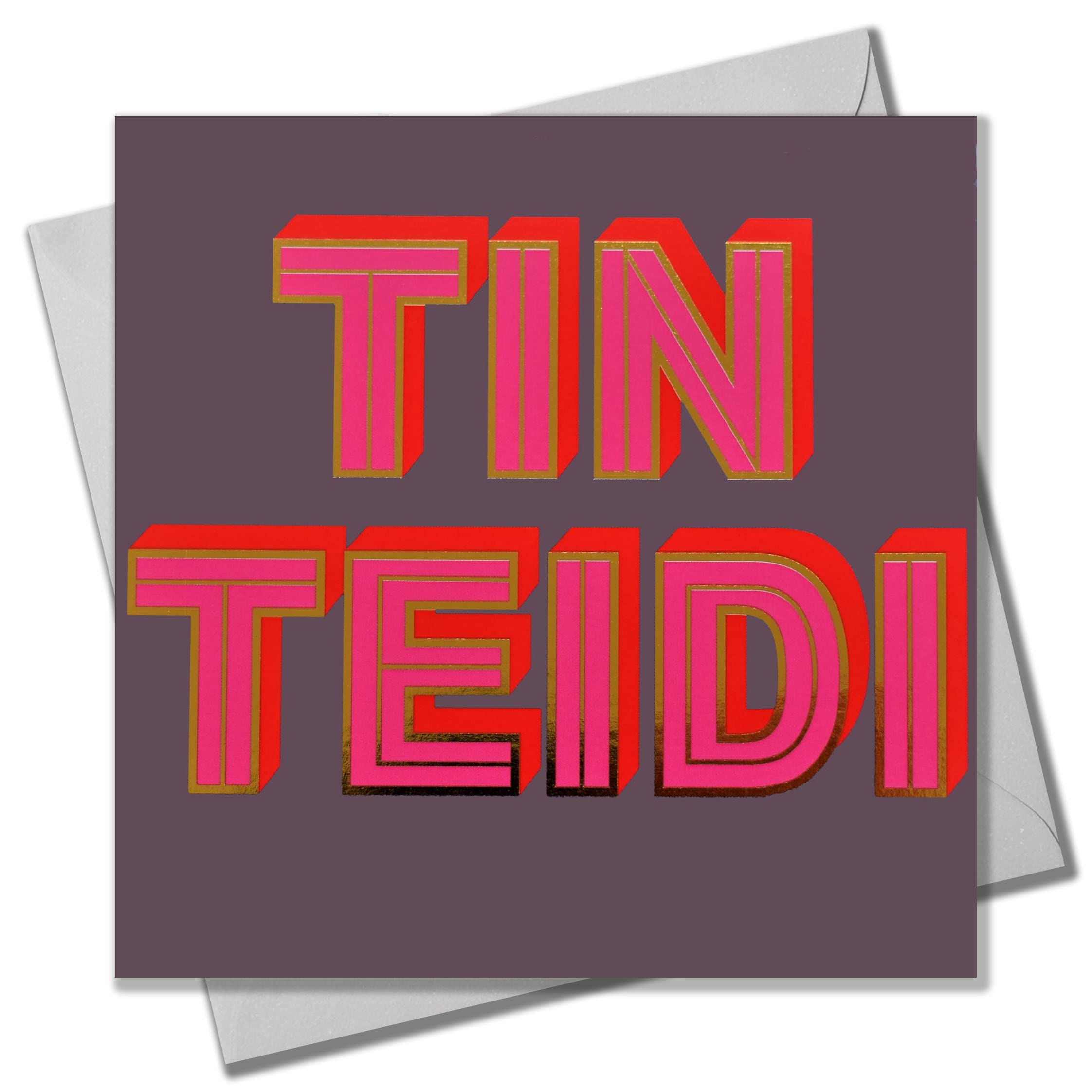 Claire Giles Greeting Cards, Welsh Dwynwen Day Card, Dwynwen's Day Card Nice Arse, text foiled in shiny gold