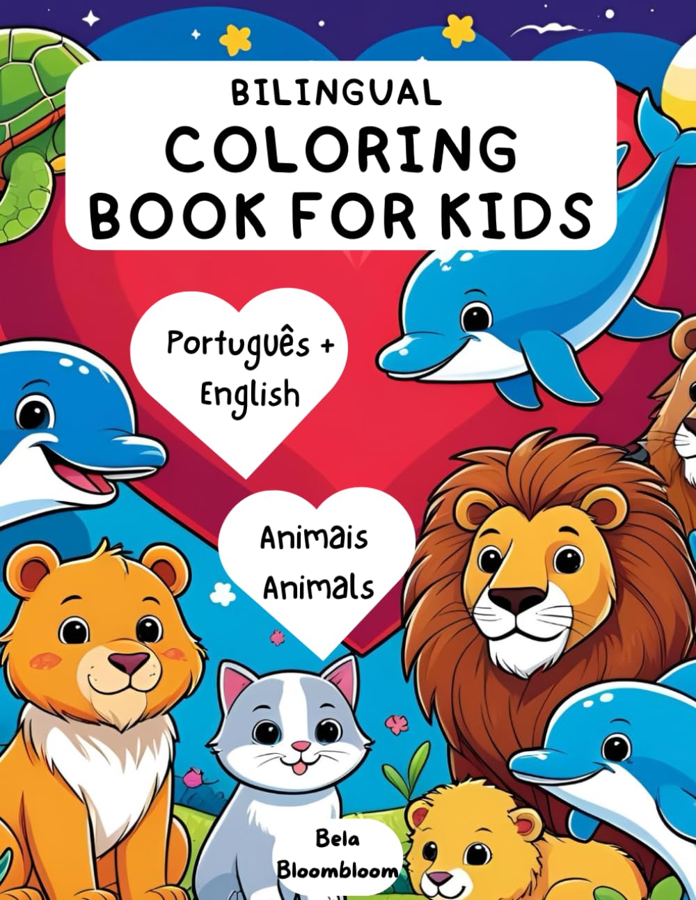 Bilingual Coloring Book for Kids: Português + English: Animais / Animals