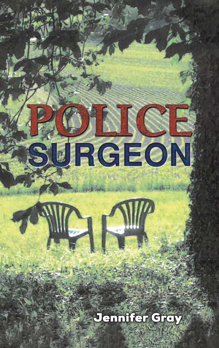 Police Surgeon by Jennifer Gray HARDBACK 9781528951951