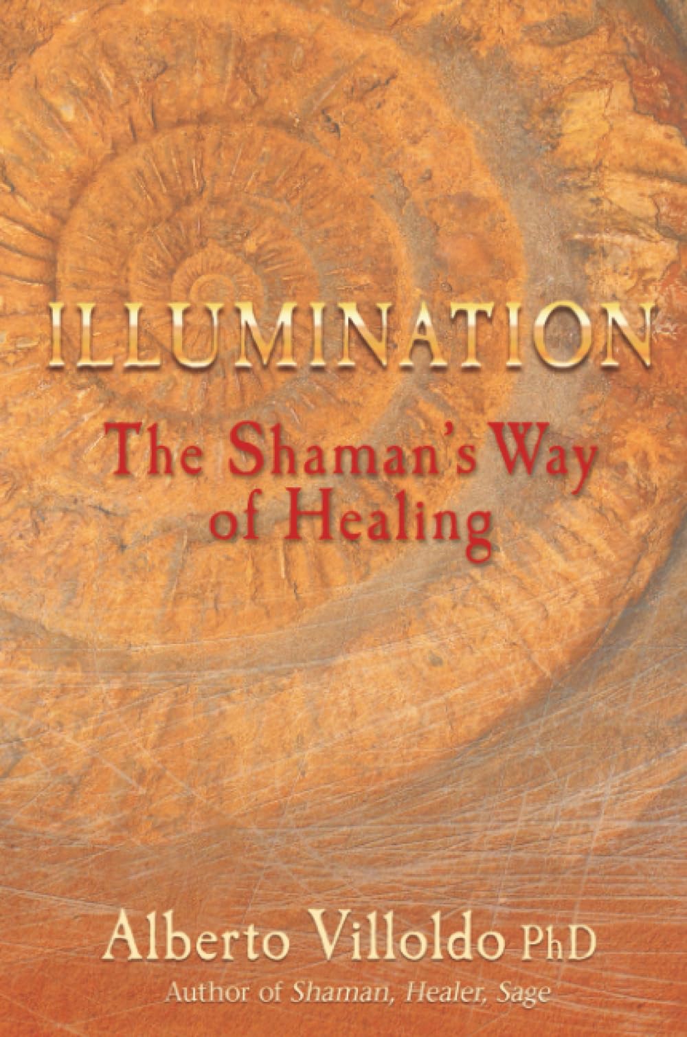 Illumination: The Shaman's Way of Healing