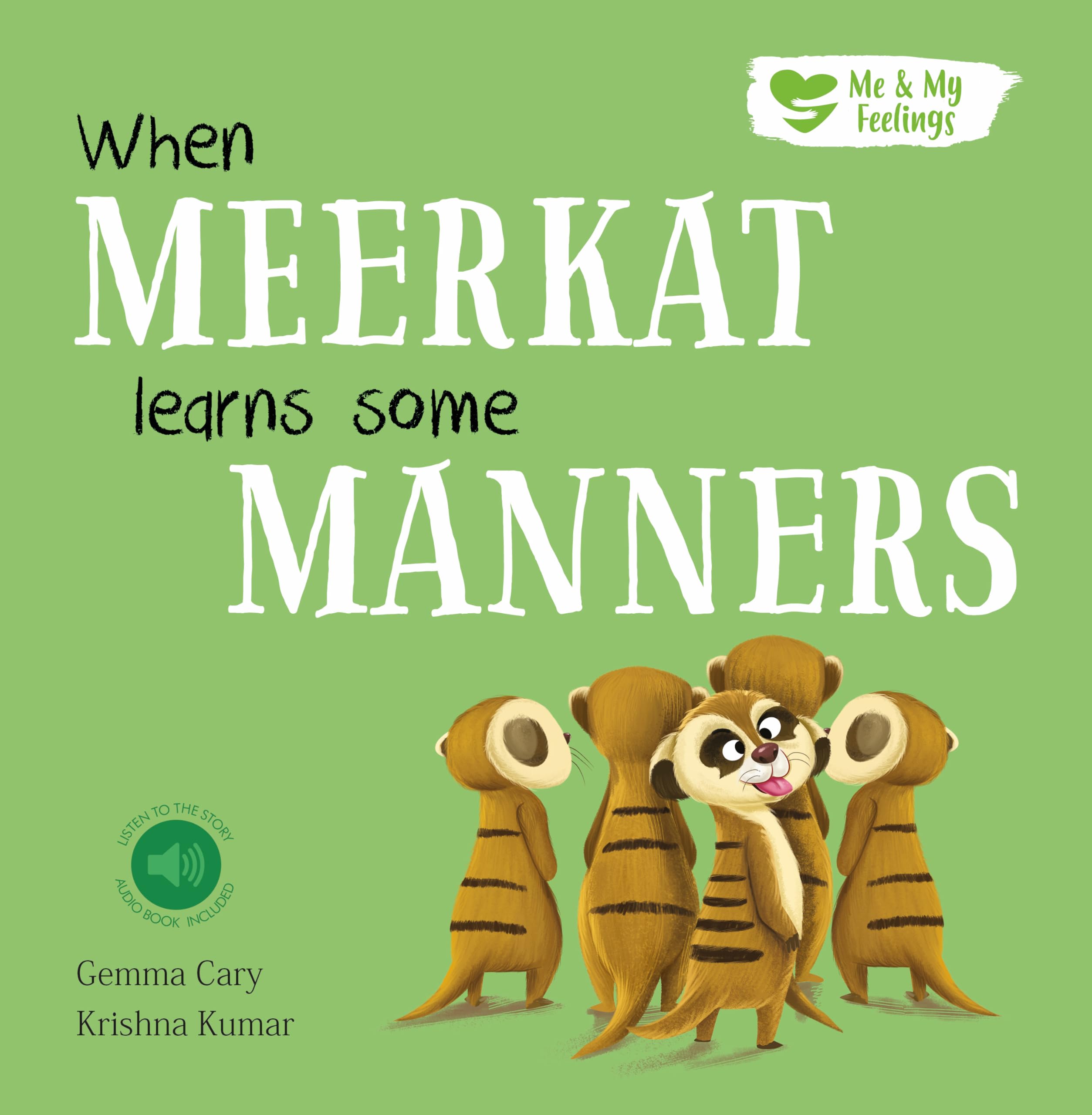 North Parade Publishing When Meerkat Learns Some Manners