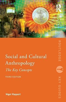Social and Cultural Anthropology The Key Concepts Routledge Key Guides