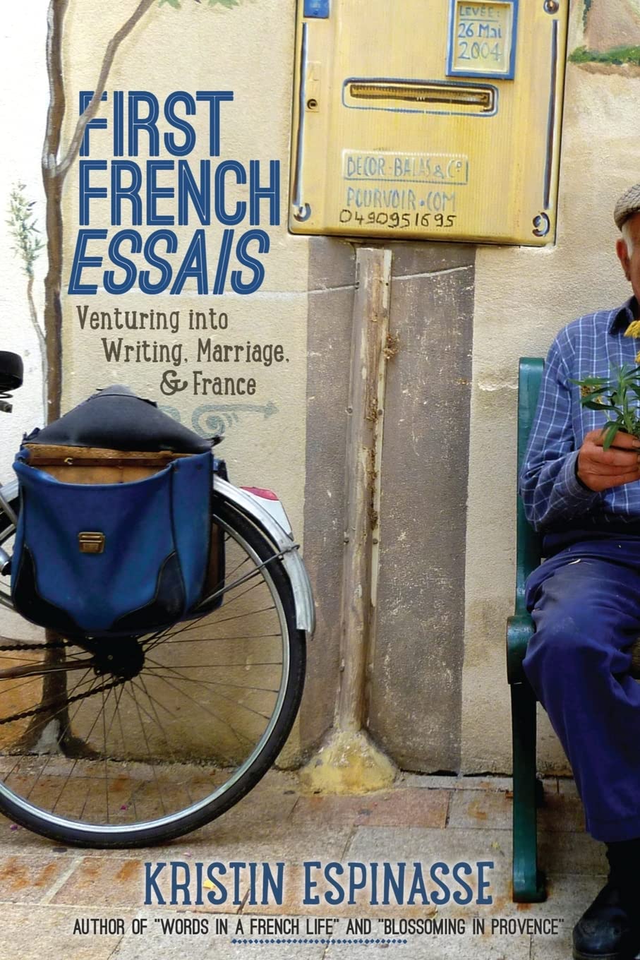 First French Essais: Venturing into Writing, Marriage, and France