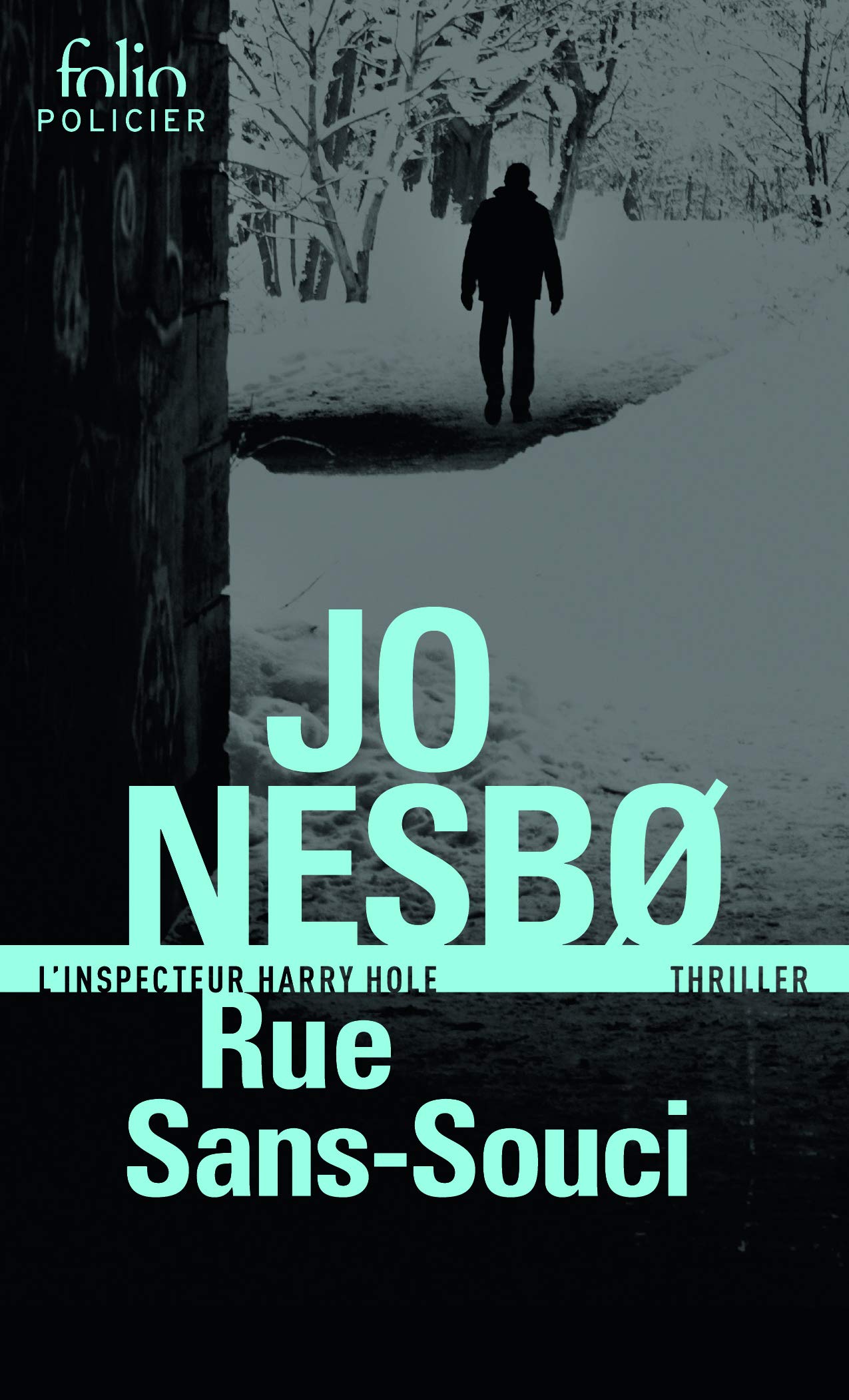 Rue Sans-Souci: Une enquête de l'inspecteur Harry Hole (Folio policier)