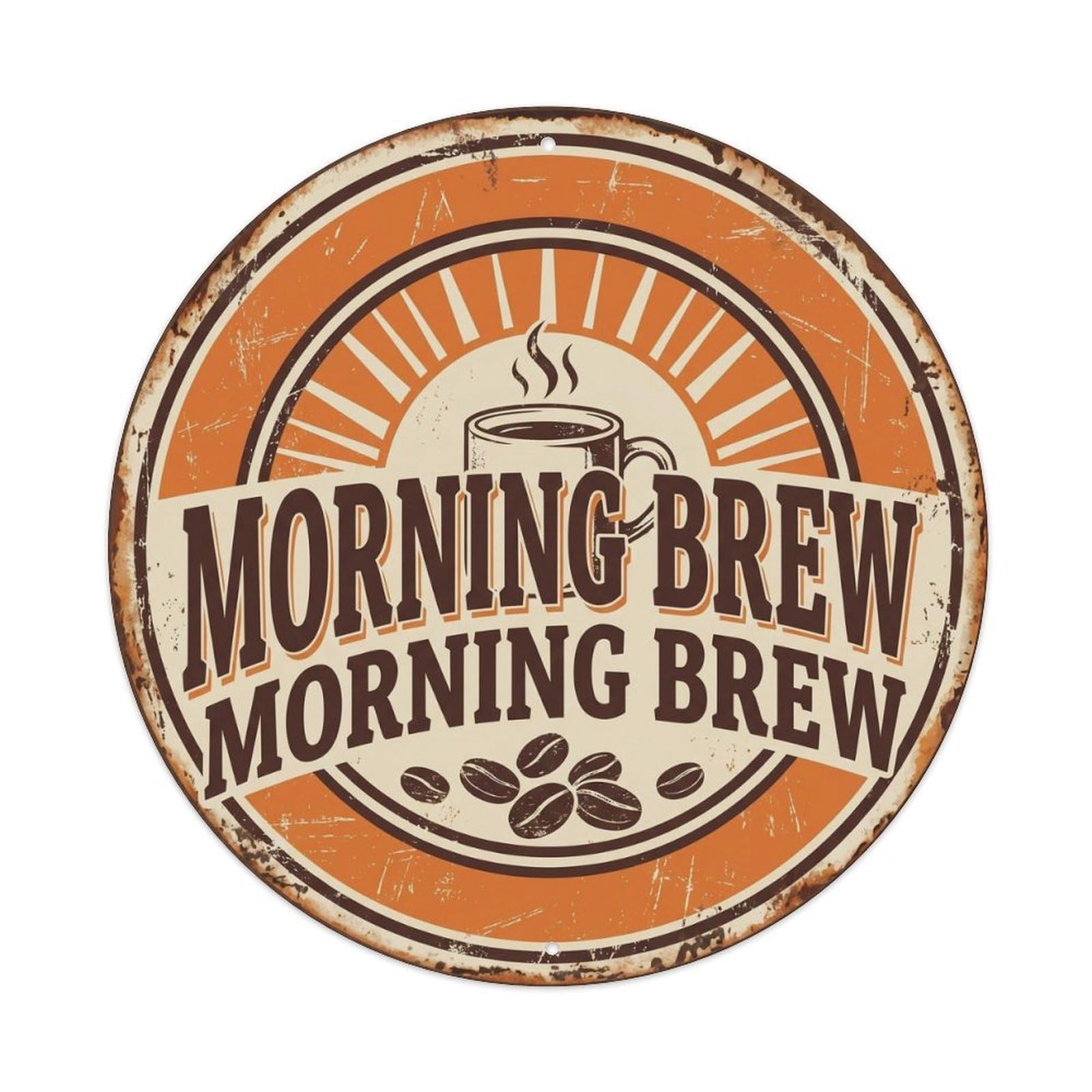 Morning Brew Coffee Culture Roaster Label Screenprint Metal Tin Sign Plaque Wall Decor for Cafe, Man Cave, Club Bar, Office, Home Garden Round Metal Poster 8x8Inch