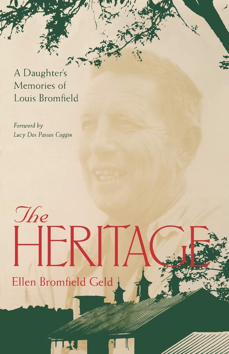 The Heritage: A Daughter's Memories Of Louis Bromfield