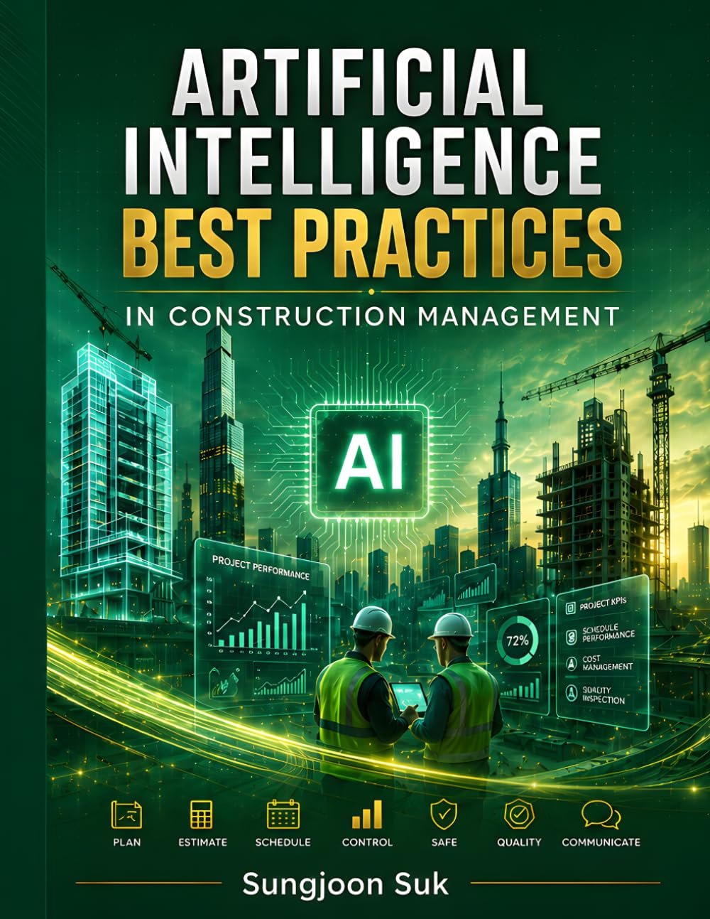 Artificial Intelligence Best Practices in Construction Management (Construction Best Practices)