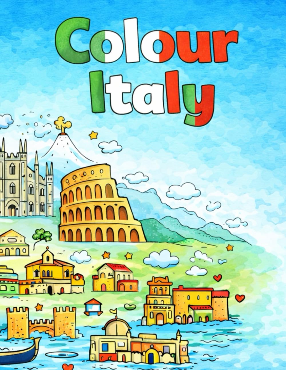 Colour Italy: A fun colouring book about Italy’s 24 major cities
