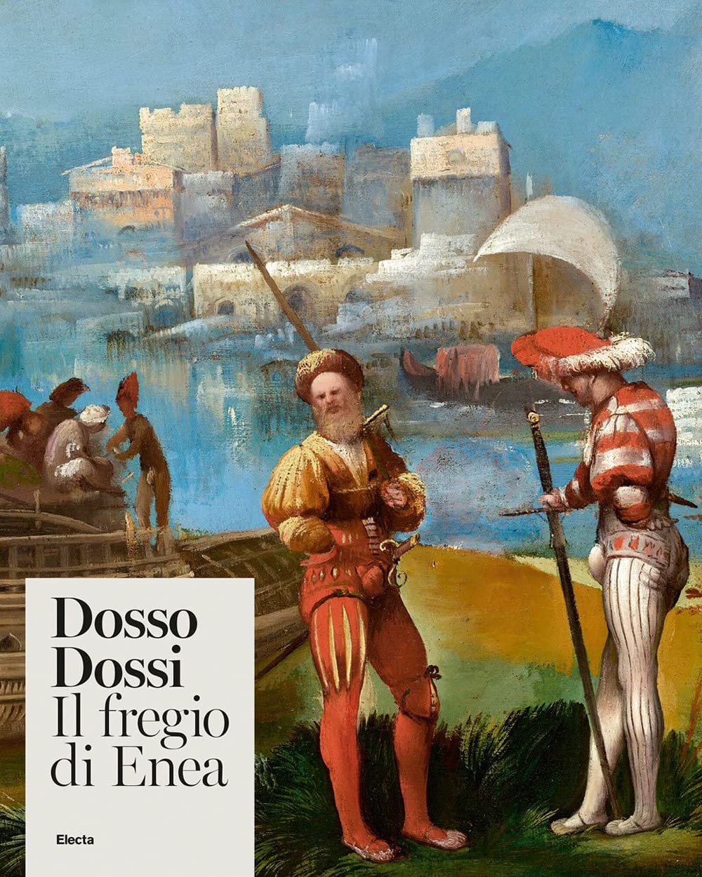 Dosso Dossi. Il Fregio Di Enea. Ediz. Illustrata - 4