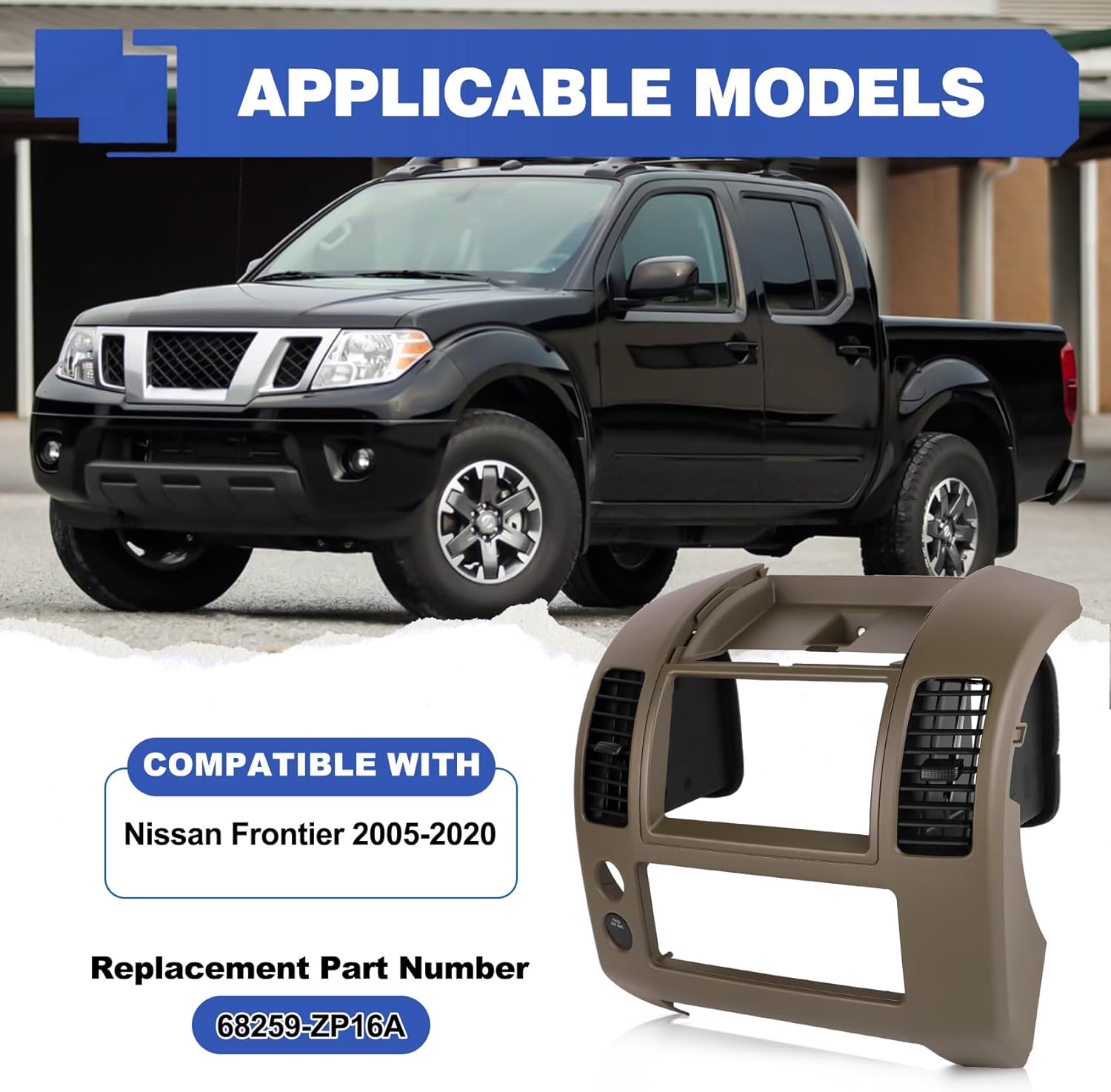 center dash console panel compatible with nissan frontier 2005-2020, center instrument console panel bezel cover replacement part number 68259-zp16a 68259 zp16a 68259zp16a, brown - 3 years warranty
