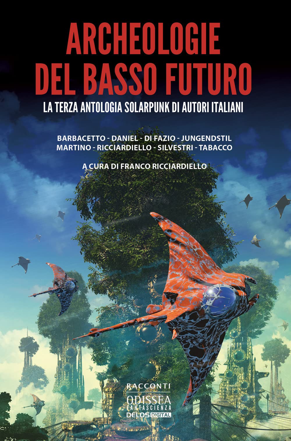 Archeologie Del Basso Futuro - 4