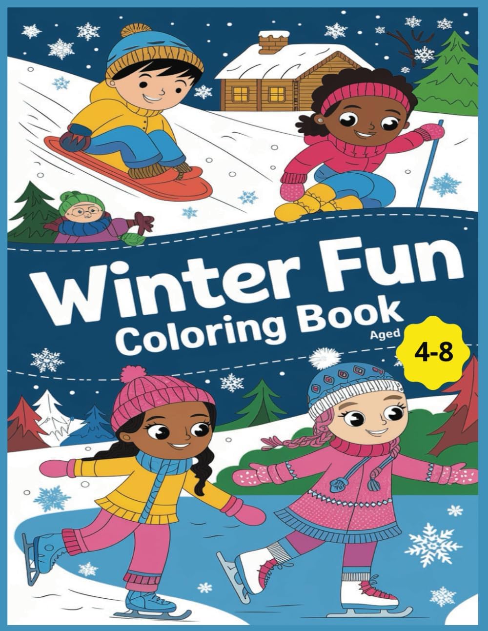 Winter Fun Coloring Book: 60 Winter Sports Coloring Pages Including Skating, ...