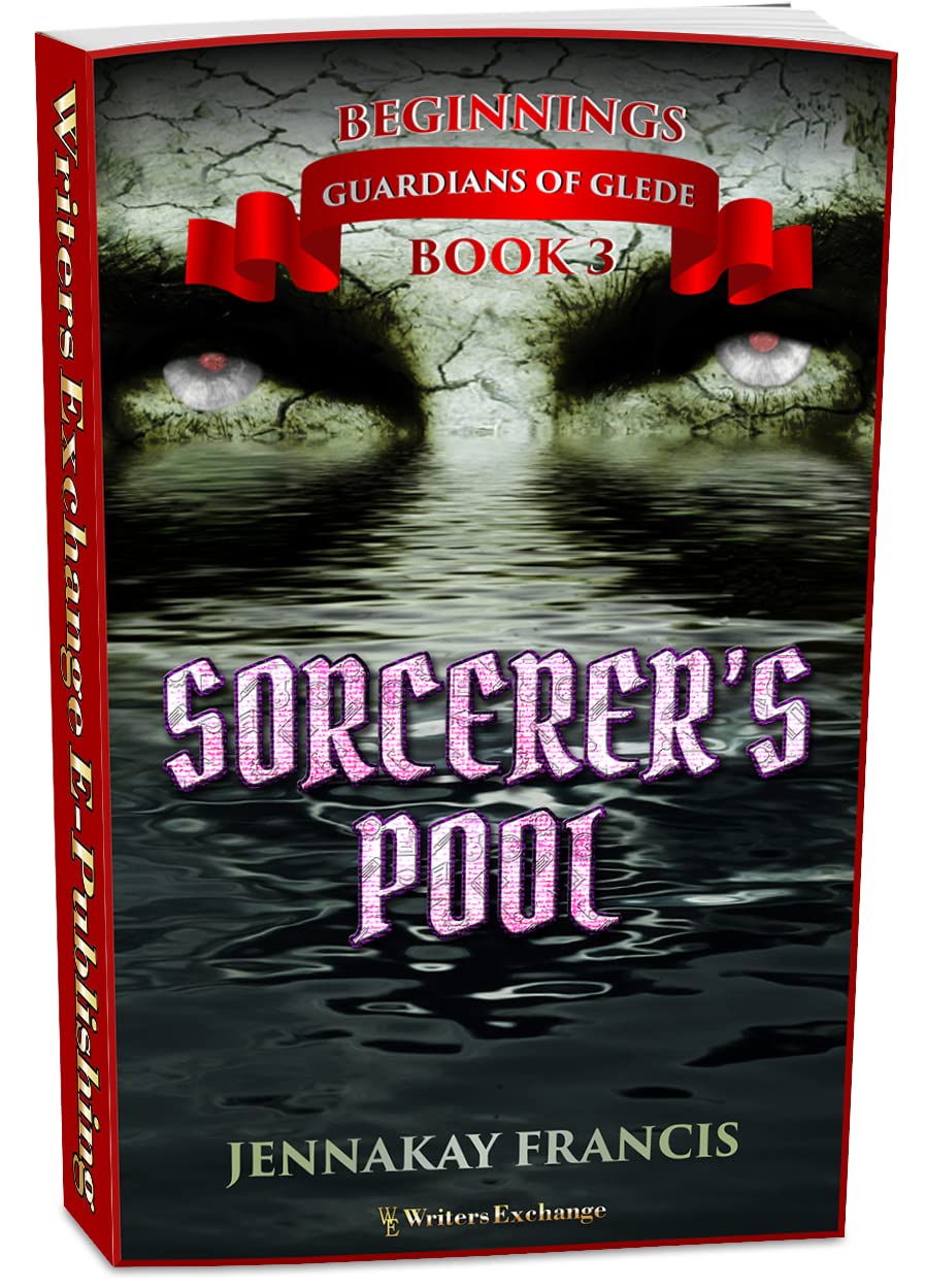 Guardians of Glede: Beginnings Book 3: Sorcerer's Pool (Guardians of Glede Young Adult Fantasy)