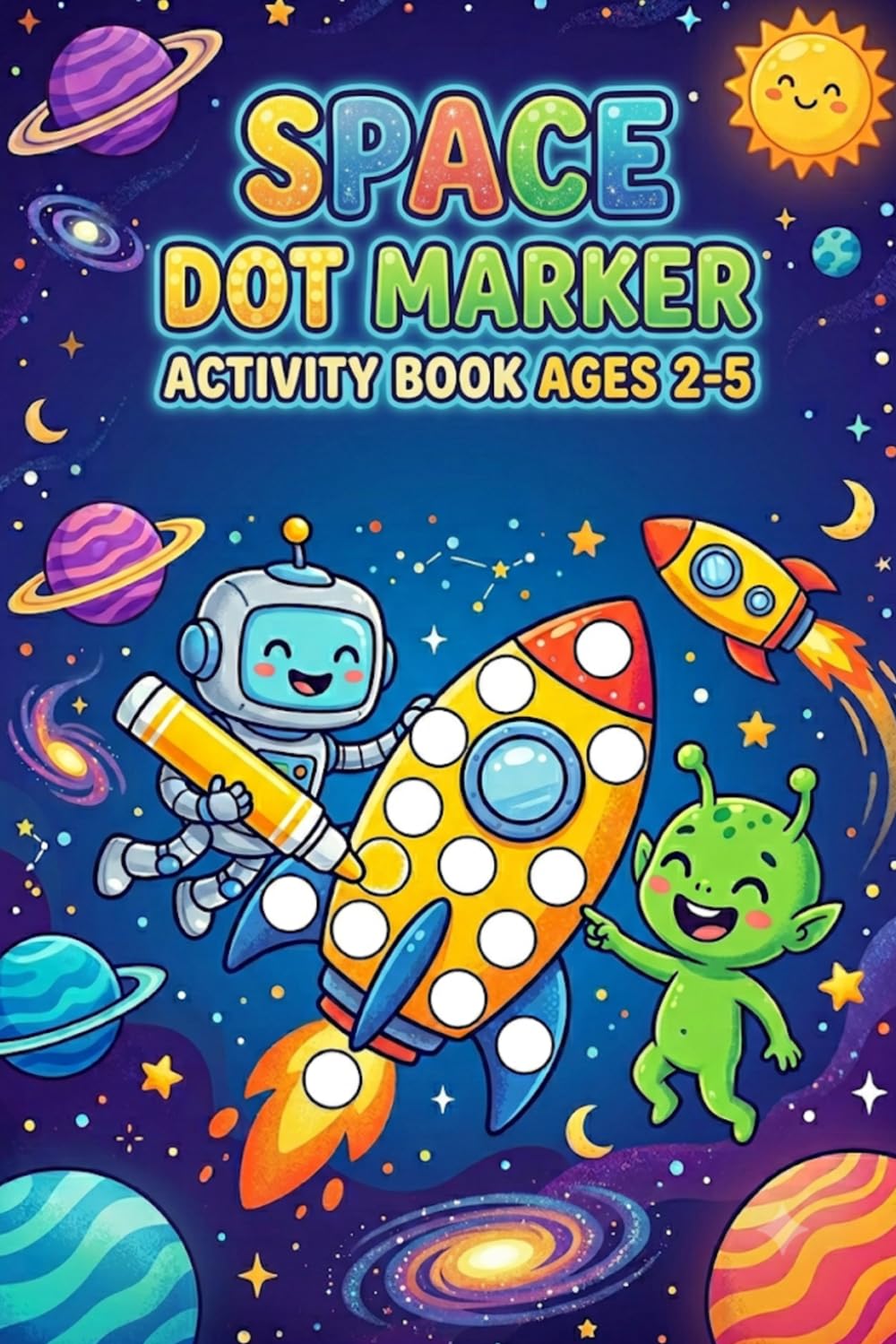 Space Dot Marker Activity Book Ages 2-5