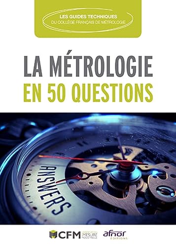 La métrologie en 50 questions