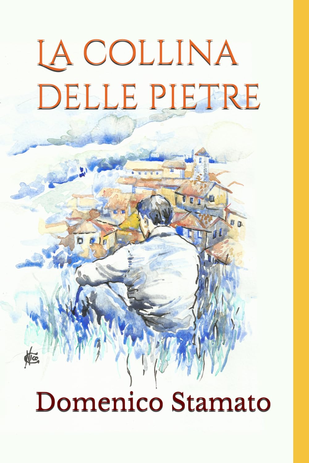 La collina delle pietre: Un viaggio nel senso della vita attraverso il conflitto tra bene e male