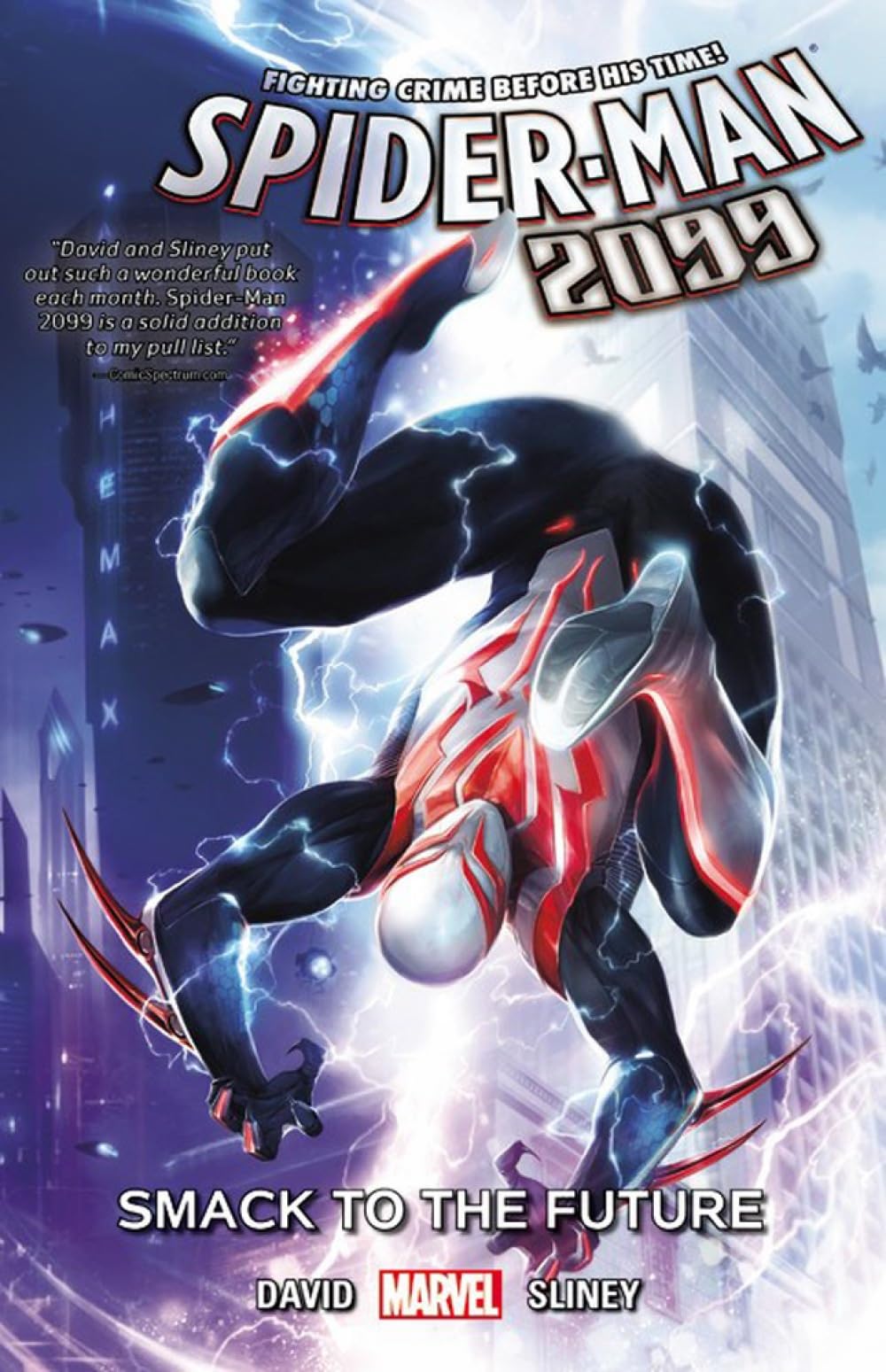 Spider-Man 2099 Vol. 3: Smack to the Future | Amazon.com.br
