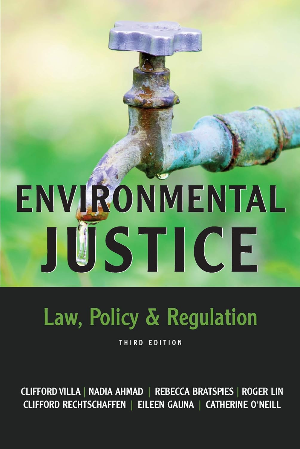 Environmental Justice: Law, Policy & Regulation, Third Edition      3rd Edition, Kindle Edition