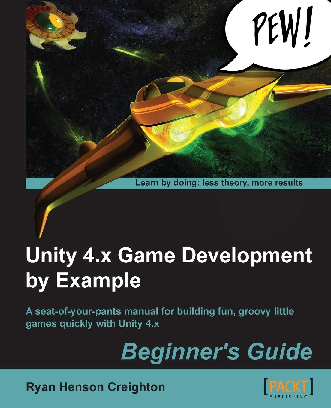 Unity 4.x Game Development by Example Beginner's Guide 3rd ed. Edition
