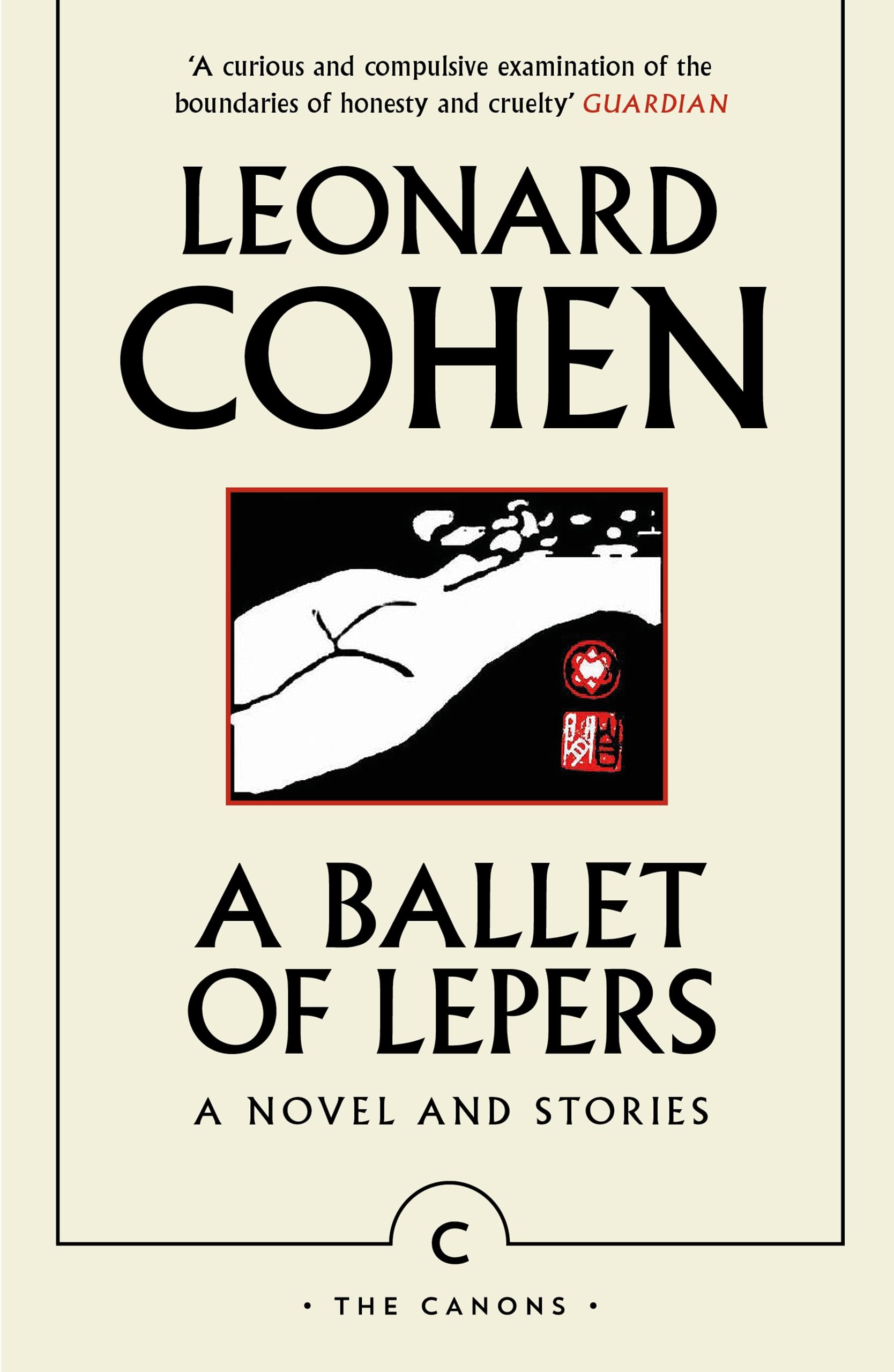 Ballet of Lepers A Novel and Stories by Leonard Cohen (Paperback Book)