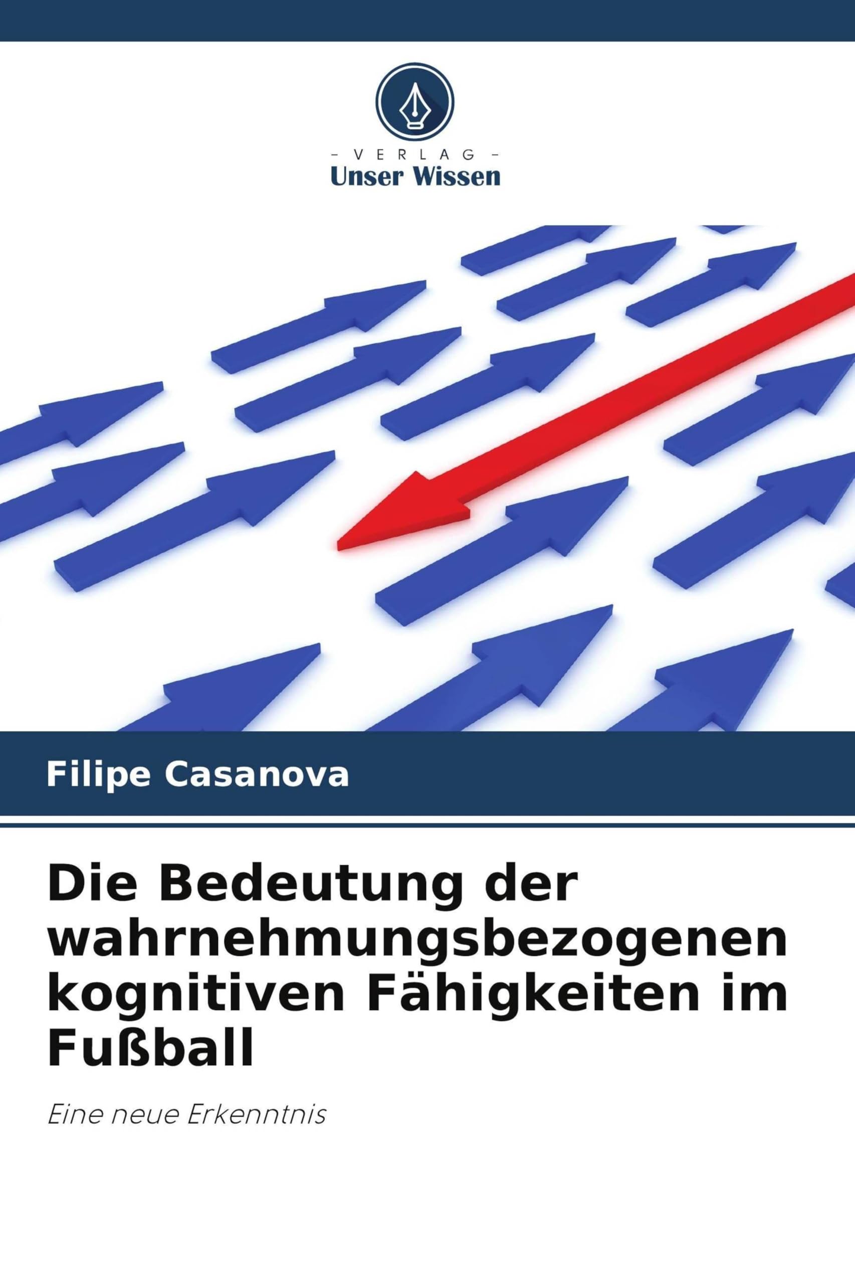 Die Bedeutung der wahrnehmungsbezogenen kognitiven Fähigkeiten im Fußball: Eine neue Erkenntnis