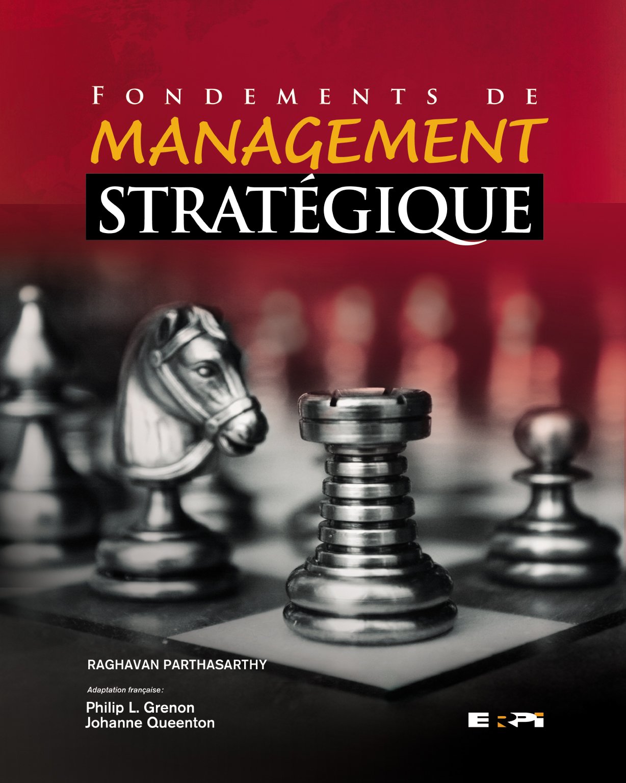 FONDEMENTS DE MANAGEMENT STRATEGIQUE (GESTION/MARKETING)
