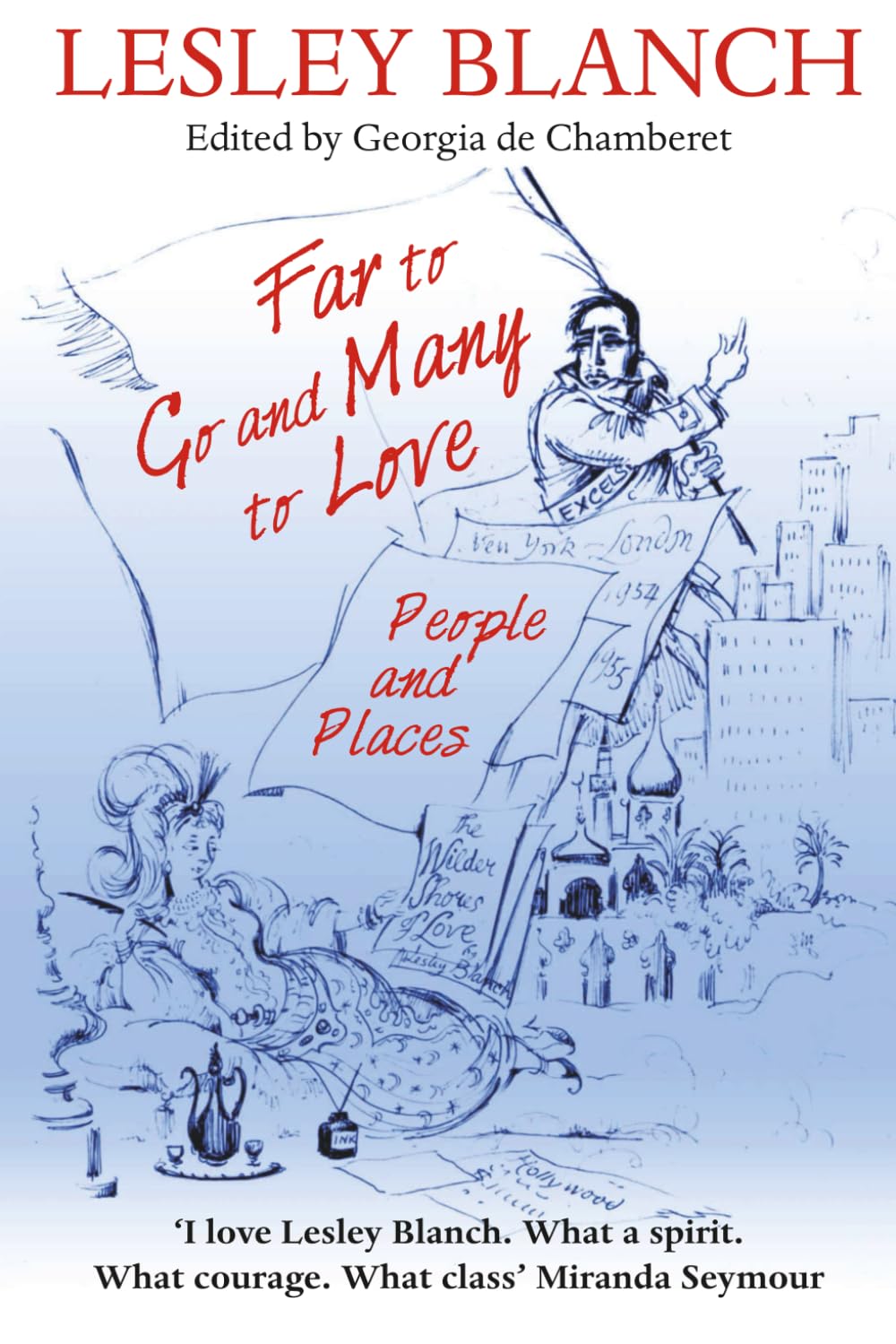 Far To Go and Many To Love: People and Places