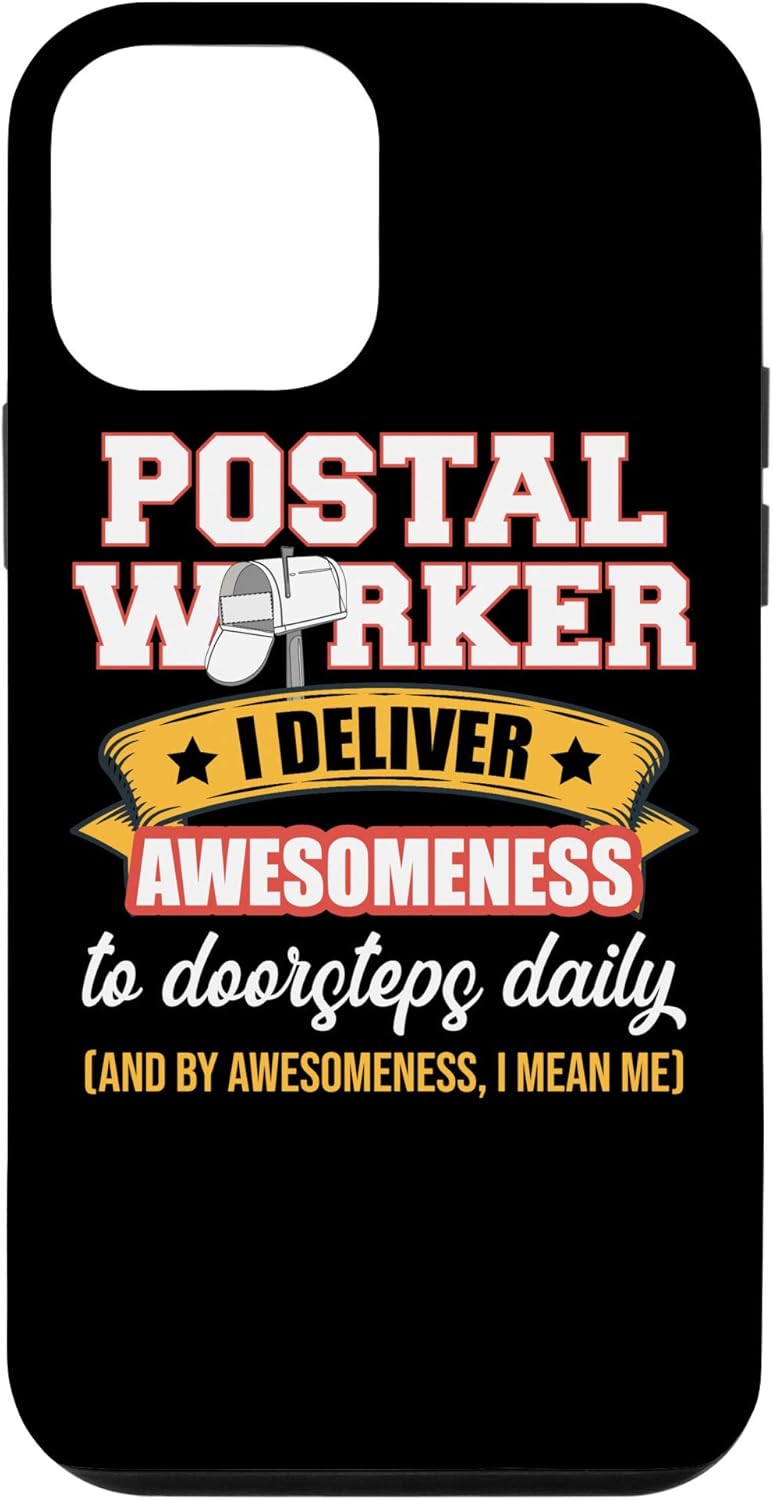 iPhone 11 Postal Worker Awesomeness Mailman Postman Case