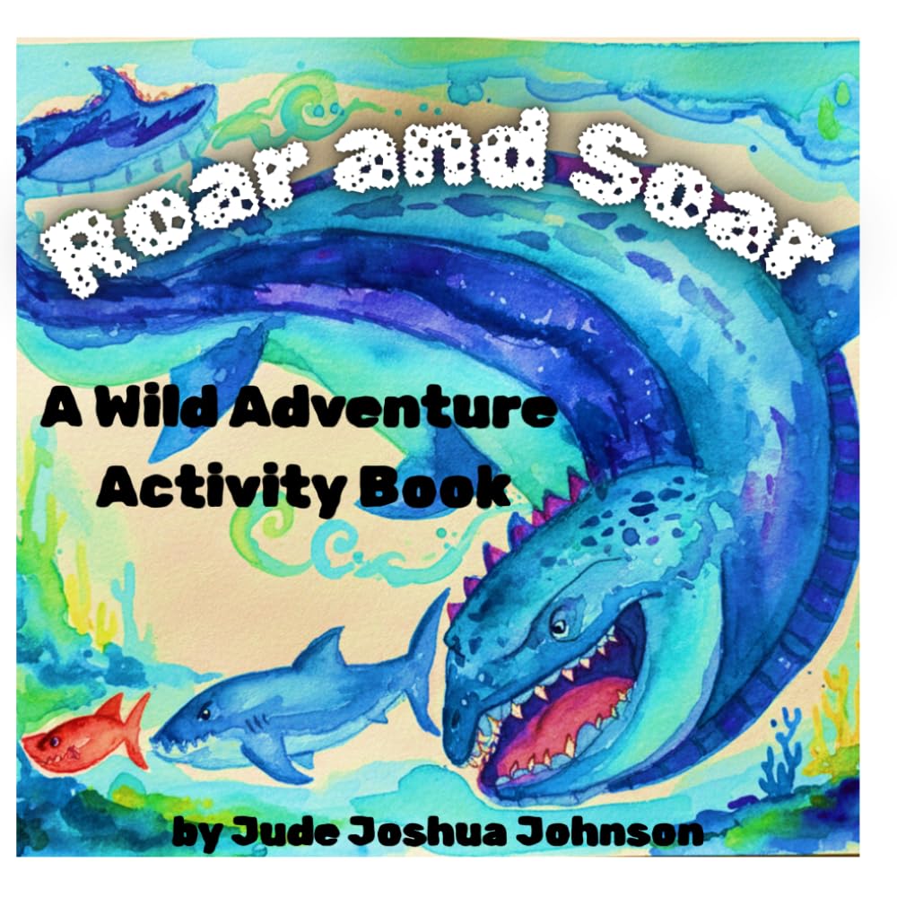 Roar and Soar: A Wild Adventure Activity Book