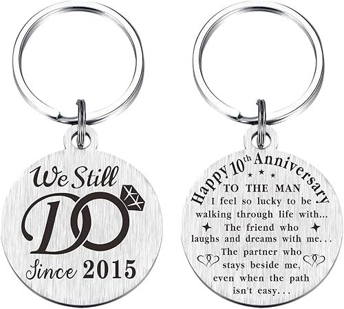 TANWIH Llavero de 10 aniversario de boda, con texto en inglés We Still Do Since 2015, decoración de aniversario de 10 años para marido y hombre,